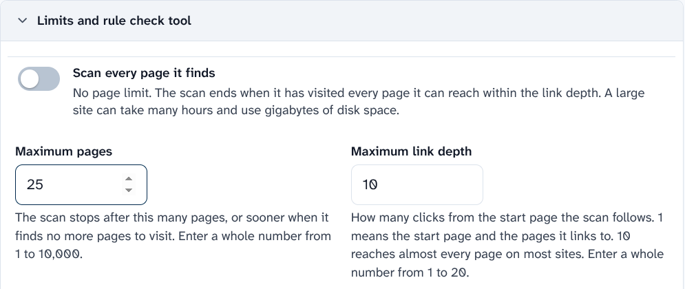 The Limits and rule check tool group, open. At the top, the Scan every page it finds switch is off. Below it, Maximum pages is set to 25, on the left, beside Maximum link depth.